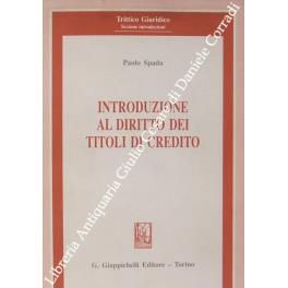 Introduzione al diritto dei titoli di credito. Lezioni - Paolo Spada - copertina