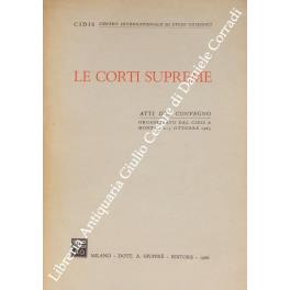 Le corti supreme. Atti del Convegno organizzato dal Cidis a Monza - 2-5 ottobre 1965 - copertina