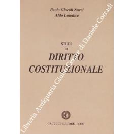 Studi di Diritto Costituzionale di: Giocoli Nacci Paolo - copertina