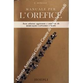 Manuale per l'orefice - Enrico Boselli - copertina