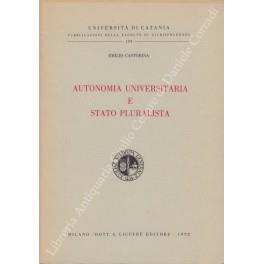 Autonomia universitaria e Stato pluralista - Emilio Castorina - copertina