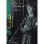 Piero Gobetti. Biografia per immagini. Prefazione di Norberto Bobbio. Appendice di Pietro Polito