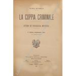 La coppia criminale. Studio di psicologia morbosa