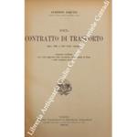 Del contratto di trasporto (Art. 388-416). Commento coordinato con i testi aggiornati della Convenzione internazionale di Roma e delle Condizioni ferroviarie
