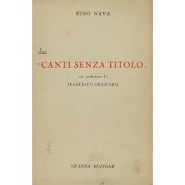 Dai Canti Senza Titolo . Con prefazione di Francesco Orestano - Nino Nava - copertina