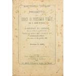Progetto del Codice di Procedura penale per il Regno d'Italia e Disegno di Legge che ne autorizza la pubblicazione presentato dal Ministro di Grazia e Giustizia e dei Culti (Finocchiaro Aprile) nella seduta del 28 novembre 1905