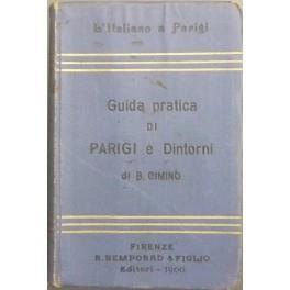 L' italiano a Parigi. Guida pratica di Parigi e dell'esposizione del 1900 di: Cimino B. - copertina