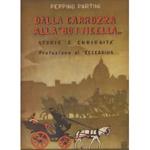 Dalla carrozza alla botticella . Storie e curiosità. Prefazione di Ceccarius. in appendice cento e più aneddoti e storielle sul vetturino romano
