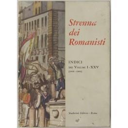 Strenna dei romanisti. Indici dei volumi I-XXV (1940-1964) - Anonimo - copertina