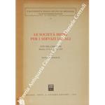 Le società miste per i servizi locali. Atti del Convegno di Messina 22-23 novembre 1996