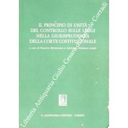Il principio di unità del controllo sulle leggi nella giurisprudenza della corte costituzionale - Franco Modugno - copertina