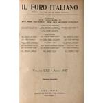 Il Foro Italiano. Fondato nell'anno 1876 da Enrico Scialoja. Anno LXII. 1937