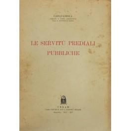 Le servitù prediali pubbliche - Carlo Girola - copertina