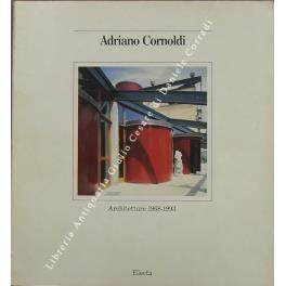 Adriano Cornoldi. Architetture 1968-1993 - Francesco Tentori - copertina