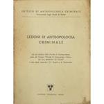 Lezioni di antropologia criminale per gli studenti della Facoltà di Giurisprudenza .. A cura degli assistenti S.P. Fragola e A. Gennaccari