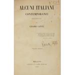 Alcuni italiani contemporanei. Vol. II - G.D. Romagnosi L.E. Corvetto E. Tazzoli C. Laderchi C. Porta I. Pindemonte M. D'Azeglio