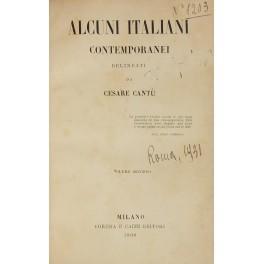 Alcuni italiani contemporanei. Vol. II - G.D. Romagnosi L.E. Corvetto E. Tazzoli C. Laderchi C. Porta I. Pindemonte M. D'Azeglio - Cesare Cantù - copertina