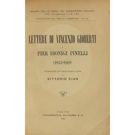 Lettere di Vincenzo Gioberti a Pier Dionigi Pinelli (1833-1849). Pubblicate con prefazione e note da Vittorio Cian - Vittorio Cian - copertina