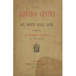 Di Alberigo Gentili e del diritto delle genti. Letture - Aurelio Saffi - copertina
