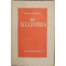 45° all'ombra - Georges Simenon - copertina