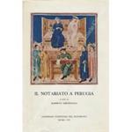 Il notariato a Perugia. Mostra documentaria e iconografica per il XVI congresso nazionale del Notariato (Perugia Maggio-Luglio 1967)