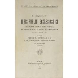 Summa iuris publici ecclesiastici. Ad normam codicis iuris canonicis et recentiorum S. Sedis documentorum concinnata - Félix M. Cappello - copertina