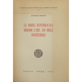 La forma repubblicana secondo l'art. 139 della Costituzione - Antonio Reposo - copertina