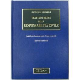 Trattato breve della responsabilità civile. Fatti illeciti. Inadempimento. Danno risarcibile - Giovanna Visintini - copertina