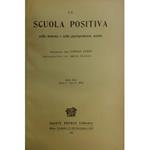 La Scuola Positiva nella dottrina e nella giurisprudenza penale. Annata 1912