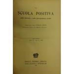 La Scuola Positiva nella dottrina e nella giurisprudenza penale. Annata 1918
