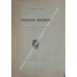 L' ingiustificato arricchimento. Estratto dagli Annali della Facoltà di giurisprudenza dell'Università di Perugia. Serie III Vol. VIII Anno 1910 - Carmelo Sciuto - copertina