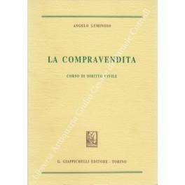 La compravendita. Corso di diritto civile - Angelo Luminoso - copertina