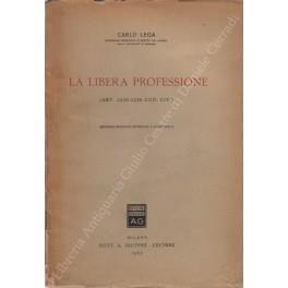 La libera professione. (Artt. 2229-2238 Cod. Civ.) - Carlo Lega - copertina