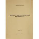 Profili del diritto al nome civile e commerciale