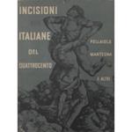 Incisioni italiane del Quattrocento. Scelte ed annotate da Antony De Witt