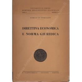 Direttiva economica e norma giuridica - Enrico Di Robilant - copertina