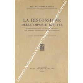 La riscossione delle imposte dirette. Commento sistematico alle vigenti disposizioni con appendice contenente tutti i testi legislativi - copertina