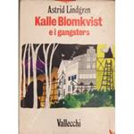 Kalle Blomkvist e i gangsters. Tradotto da Fiorella Onesti