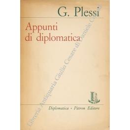 Appunti di diplomatica. Dalle lezioni tenute nella Facoltà di Magistero dell'Università di Bologna nell'anno accademico 1967-68 - Giuseppe Plessi - copertina