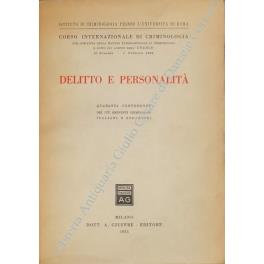 Delitto e personalità. Quaranta conferenze dei più eminenti criminologi italiani e stranieri. Corso internazionale di criminologia per iniziativa della Società Internazionale di Criminologia e sotto gli auspici dell'UNESCO 10 gennaio - 3 febbraio 195 - copertina