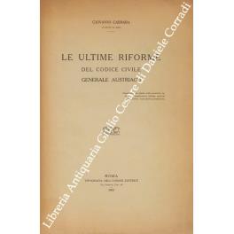 Le ultime riforme del codice civile generale austriaco - Giovanni M. Carrara - copertina