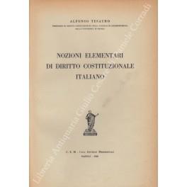 Nozioni elementari di diritto costituzionale italiano - Alfonso Tesauro - copertina