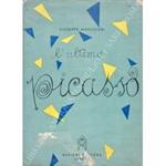 L' ultimo Picasso
