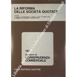 La riforma delle società quotate. Atti del convegno di studio. Santa Margherita Ligure (13-14 giugno 1998) - copertina