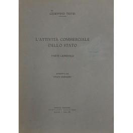 L' attività commerciale dello Stato. Parte generale - Giuseppino Treves - copertina