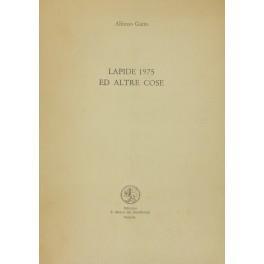 Lapide 1975 ed altre cose - Alfonso Gatto - copertina