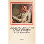 Don Chisciotte della Mancia. Traduzione introduzione e note di Vittorio Bodini