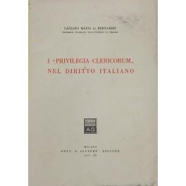 I Privilegia clericorum nel diritto italiano - Lazzaro M. De Bernardis - copertina