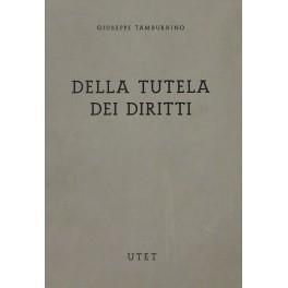 Della tutela dei diritti. (Delle ipoteche) (Artt. 2808-2899) - Giuseppe Tamburrino - copertina