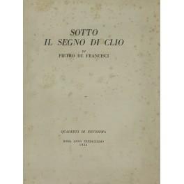 Sotto il segno di Clio - Pietro De Francisci - copertina